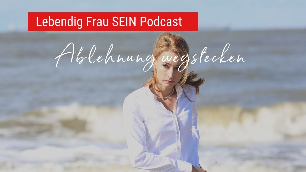 Ablehnung wegstecken - Was Dir hilft, mit Grenzen von anderen umzugehen 