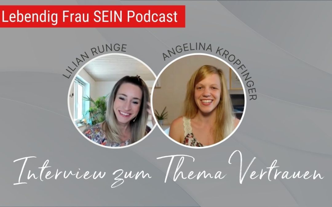 Angst – Das brauchst Du, um zu vertrauen!