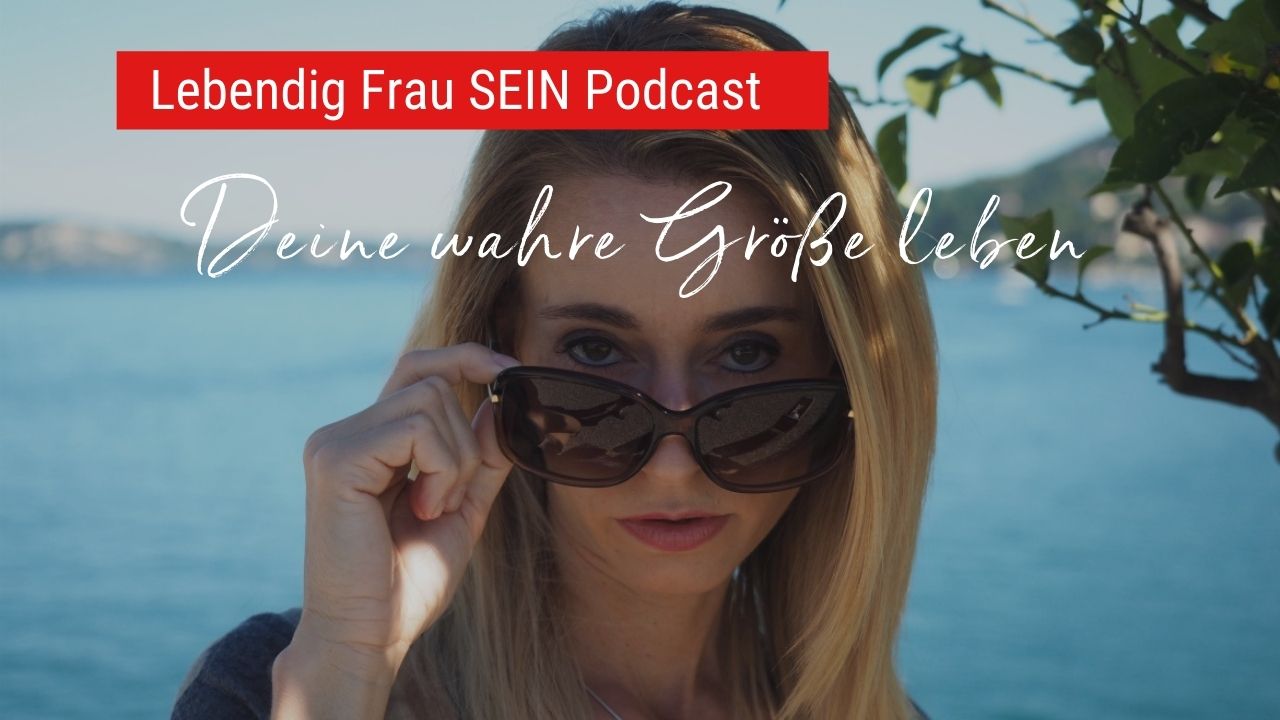 Wie Du Ohnmacht beendest und Deine Größe erlaubst