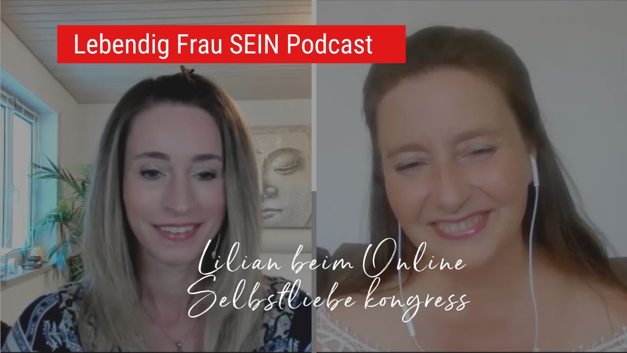 Lilian beim Online Selbstliebe Kongress