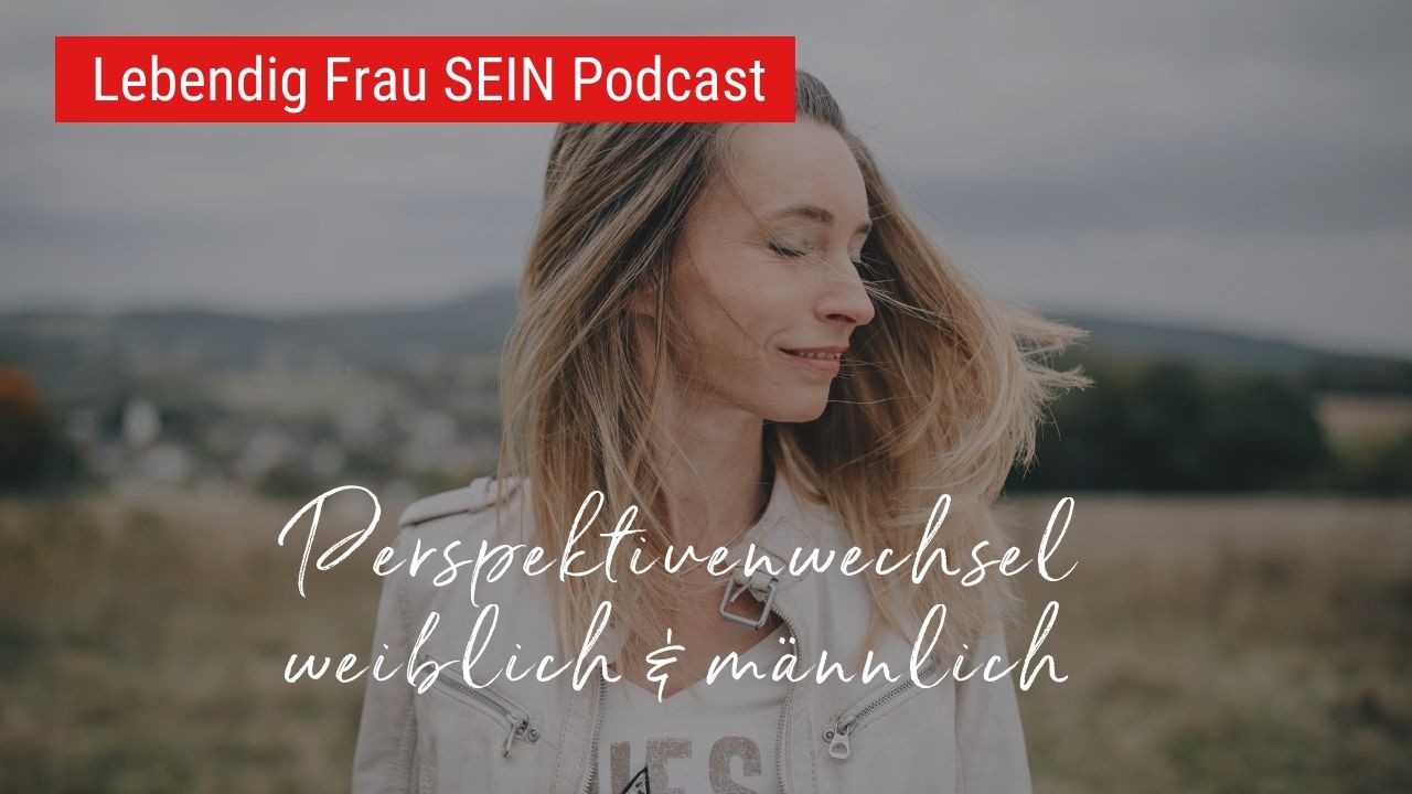 Ein neuer Blick auf Frau & Mann