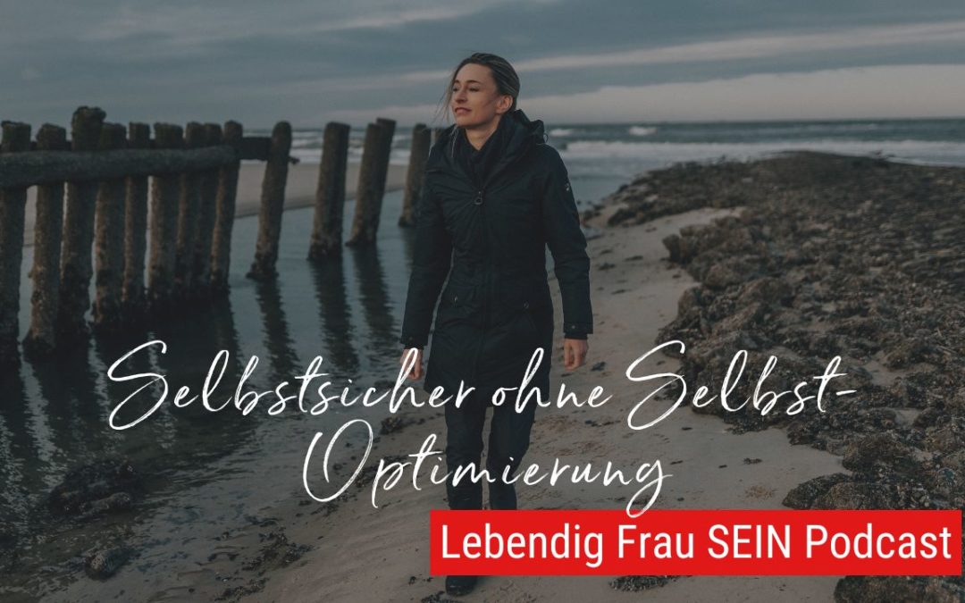 Du bist richtig so wie Du bist!