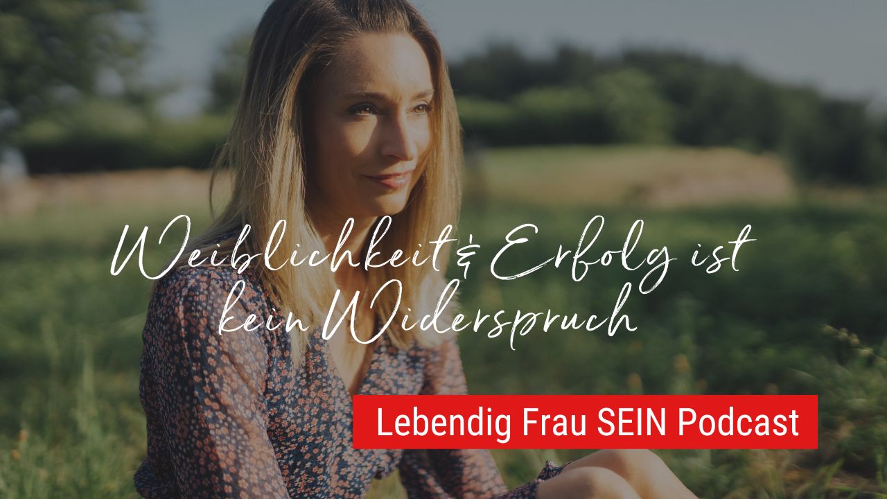 Erfolgreich & trotzdem weiblich